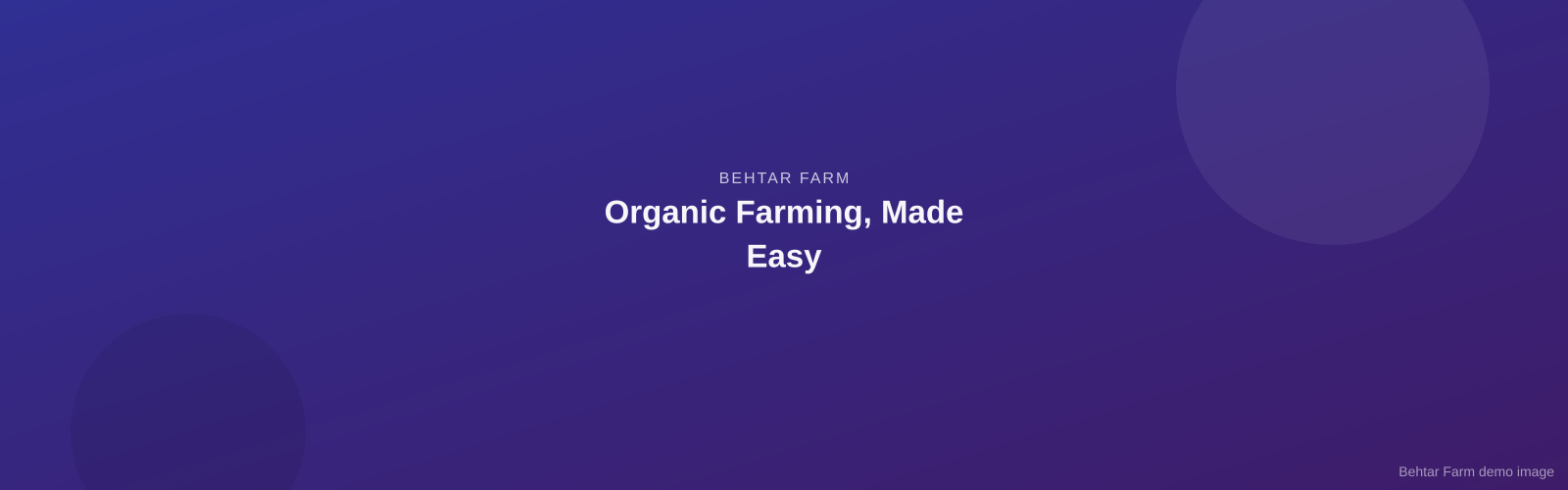 Organic Farming, Made Easy
