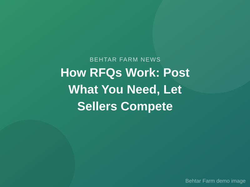 How RFQs Work: Post What You Need, Let Sellers Compete