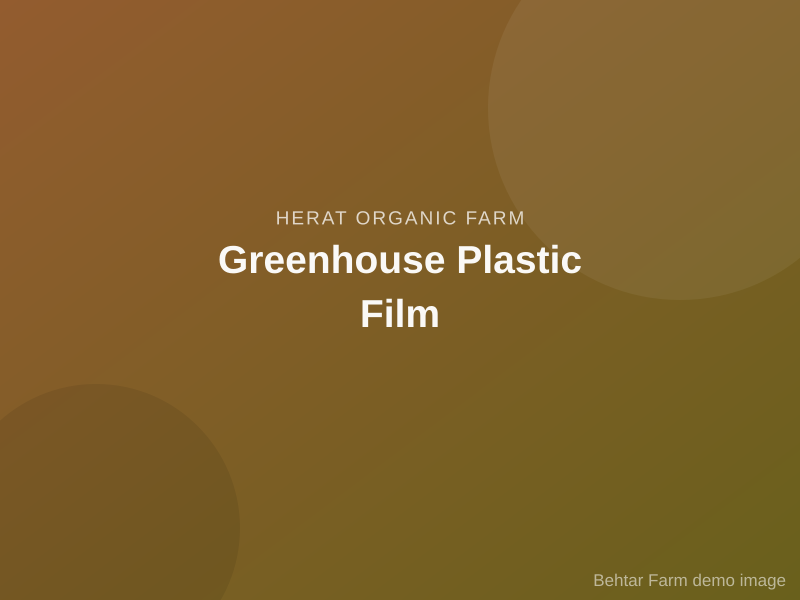 Greenhouse Plastic Film