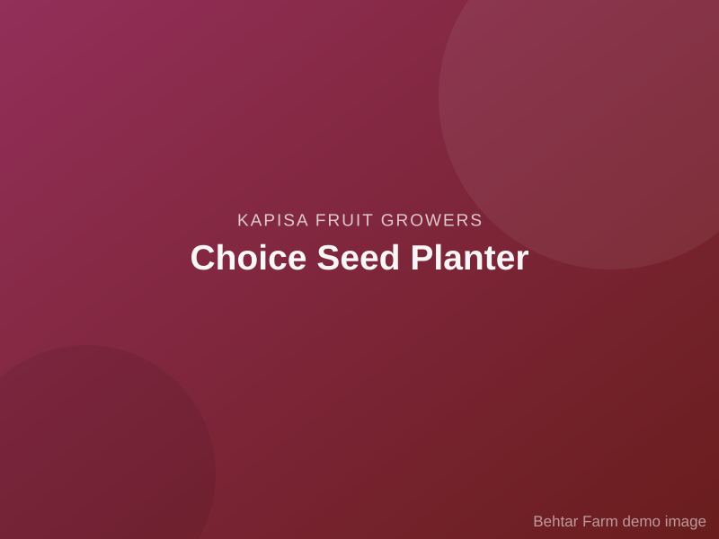 Choice Seed Planter